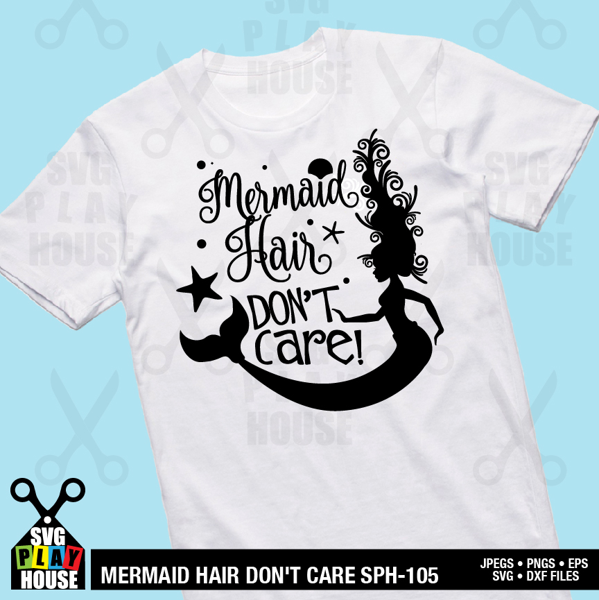 Free Free 267 Mermaid Hair Don&#039;t Care Svg SVG PNG EPS DXF File