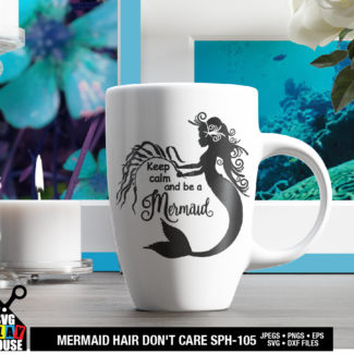 Mermaid Hair Don't Care SVG