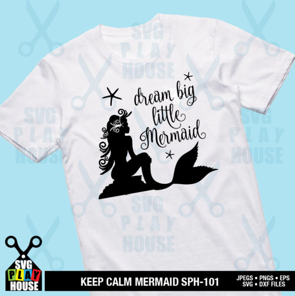 Dream Big Little Mermaid SVG