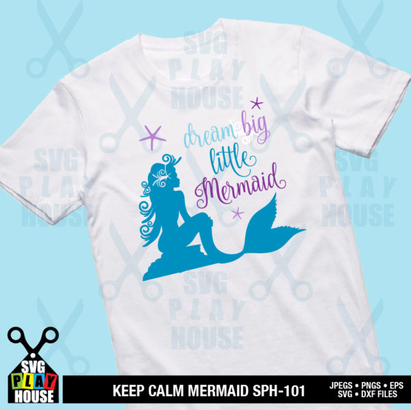 Dream Big Little Mermaid SVG