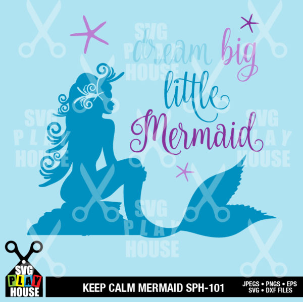 Dream Big Little Mermaid SVG