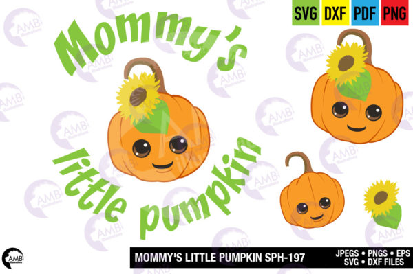Mommy's Little Pumpkin SVG
