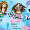 MAGICAL MERMAIDS Clipart and Papers BUNDLE