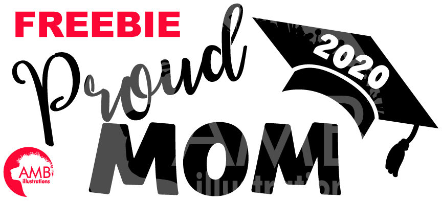 Download Proud Mom Graduation Svg Freebie Ambillustrations Com